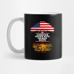 American Grown With Spaniard Roots - Gift for Spaniard From Spain Mug